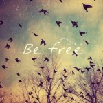 Be Free